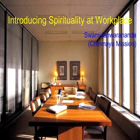 Introducing Spirituality at Workplace