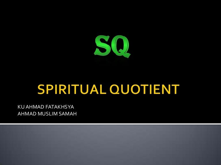Spiritual quotient