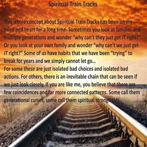 Spiritual Train Tracks