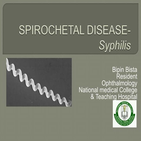 Spirochetal disease  syphilis