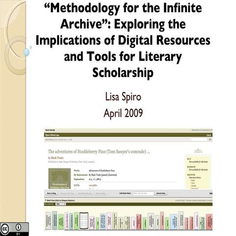 “Methodology for the Infinite Archive”: Exploring the Implications of Digital Resources and Tools for Literary Scholarship