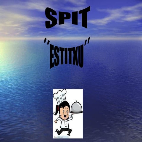 Spit estitxu