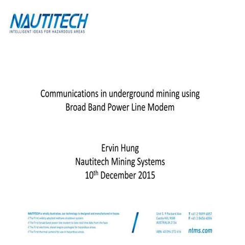 Underground Mining Communications using Broadband Power Line Modems