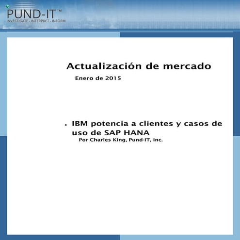 IBM potencia a clientes y casos de uso de SAP HANA