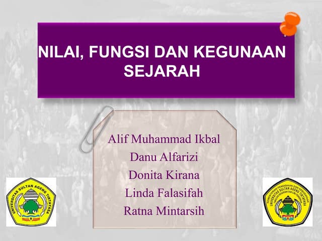 Nilai, Kegunaan dan Fungsi Sejarah
