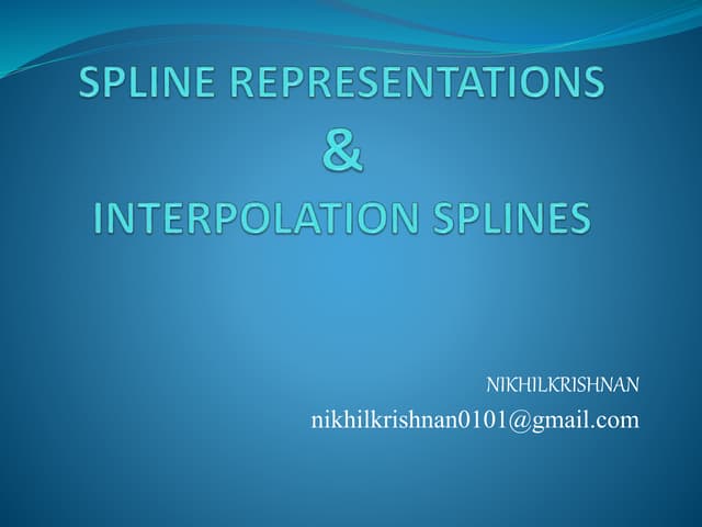 Spline representations