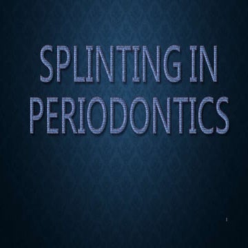Splinting in Periodontics