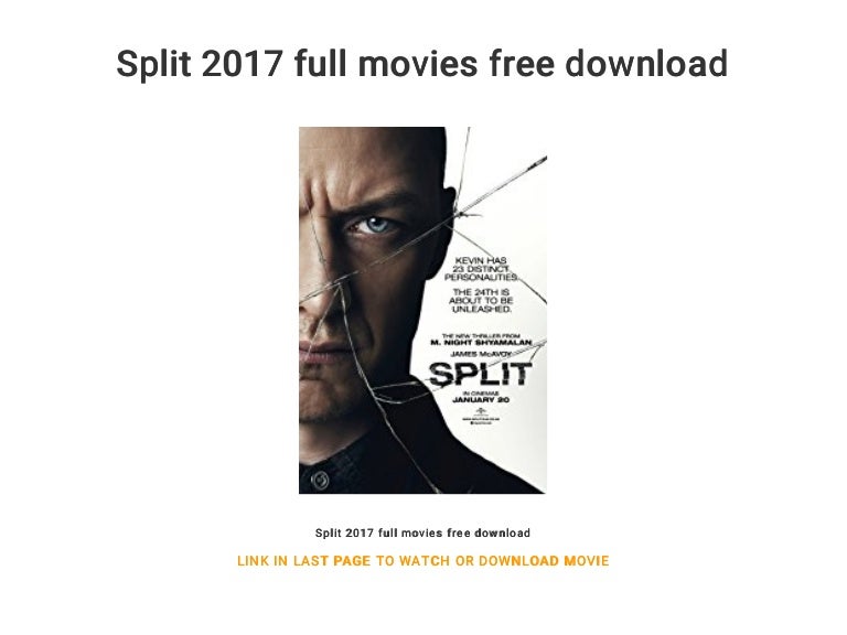 The Post 2017 Full Movie Free Download Download split 2017 free - holidaysbinger