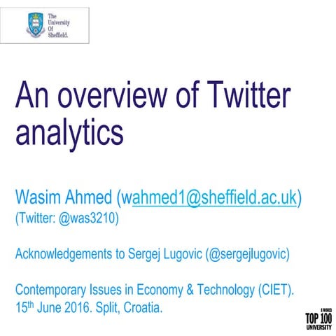 Explaining analysis methods and perspectives using Twitter Analytics!
