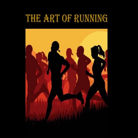 The Art of Running: Part 1 - Technique
