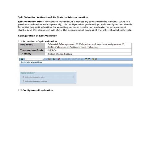 Split valuation activation