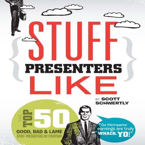 Stuff Presenters Like (eBook excerpt)