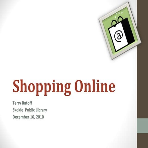 The Ins and Outs of Online Shopping