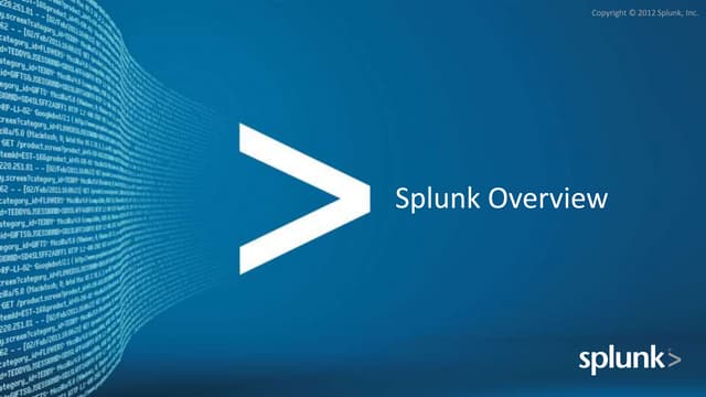 Splunk Overview