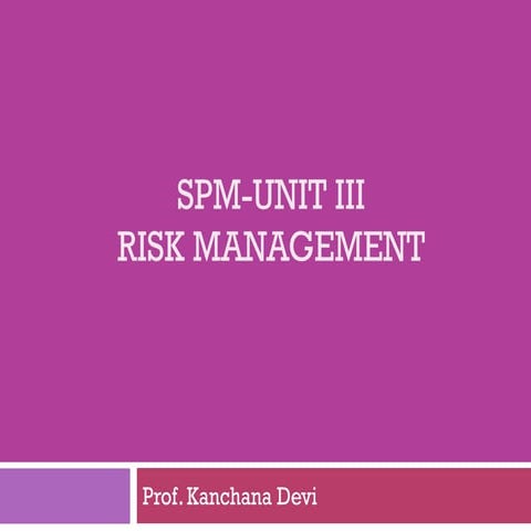 Spm unit iii-risk-pert