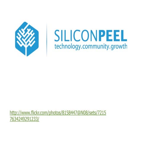 Silicon Peel meetup16 slidedeck 