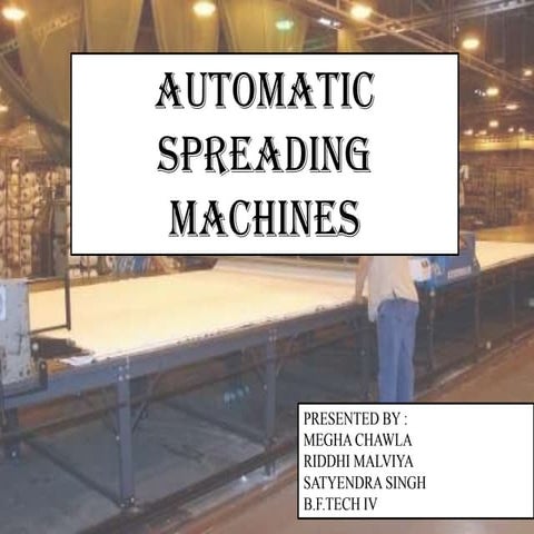 Automatic Spreading Machine (fabric spreading)