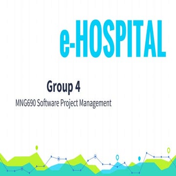 Software Project Management: e-Hospital
