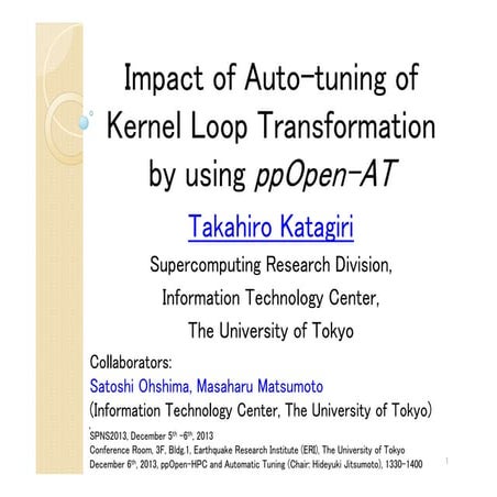 Impact of Auto-tuning of Kernel Loop Transformation by using ppOpen-AT