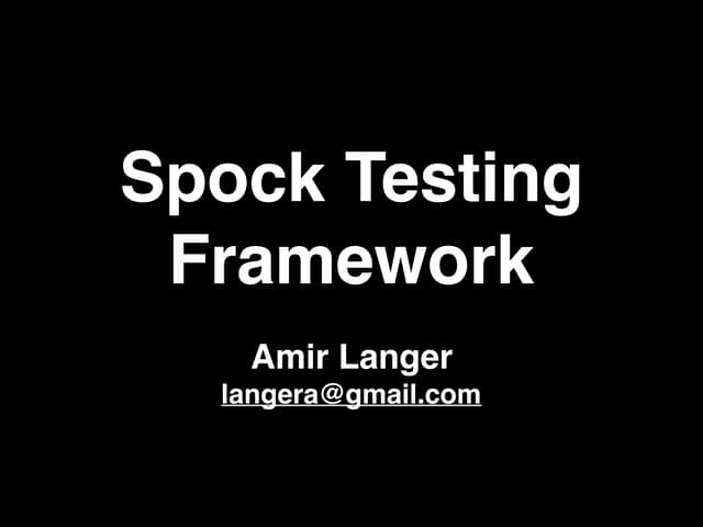 Spock Testing Framework
