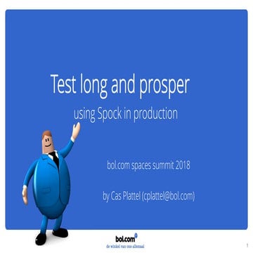 Test long and prosper