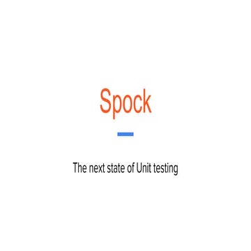 Spock - the next stage of unit testing