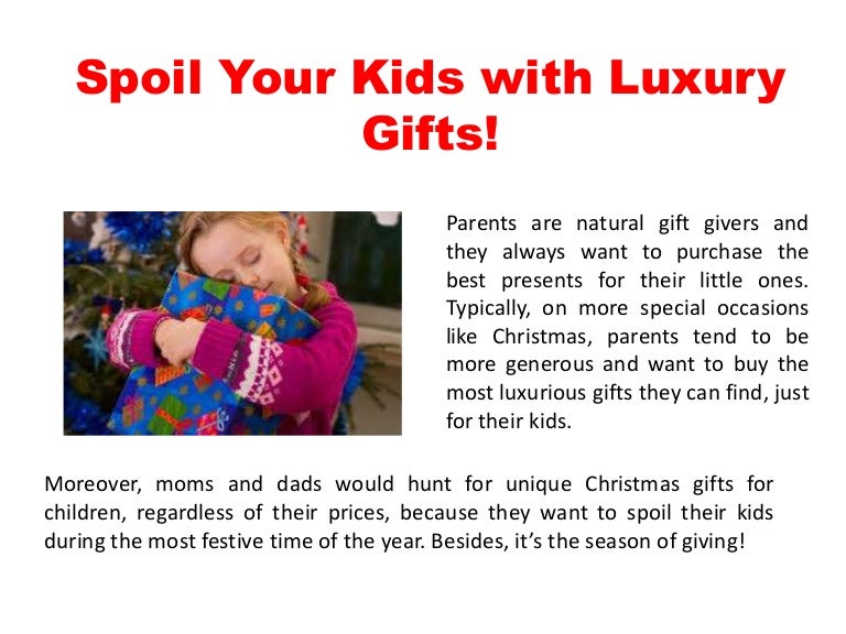 luxury gifts for kids