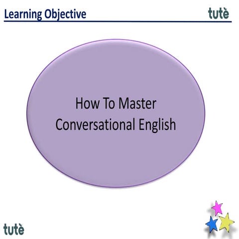 Spoken english 12 conversational english | PPTX
