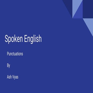 Spoken English Beginner Session 17- Punctuation - Ash Vyas