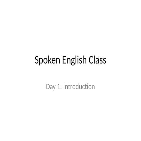 Spoken English Class Day 1: Introduction and Basic Communication Skills ...
