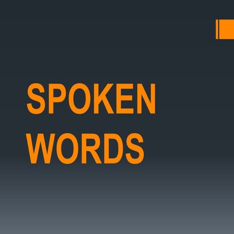 SPOKEN WORDS.pptx