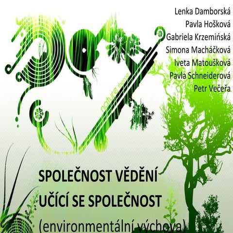 Společnost vědění / učící se společnost (zaměření environmentální výchova)