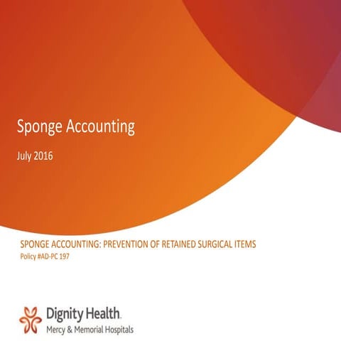 Surgical Sponge Accounting Refresher