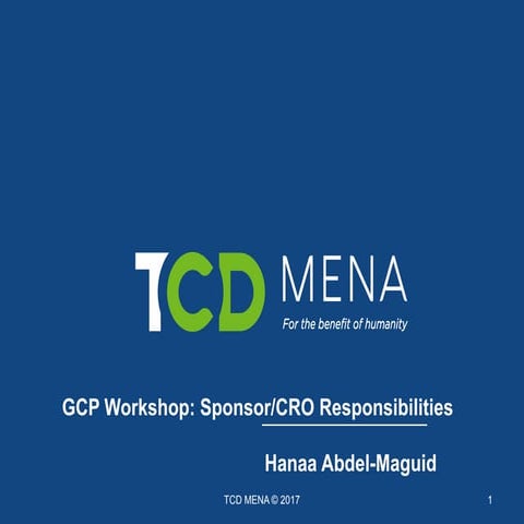 Sponsor/CRO Responsibilities-GCP Workshop 27 FEB 2017