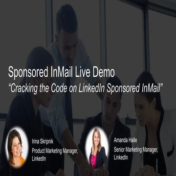Live Webinar: Sponsored InMail Demo + Best Practices