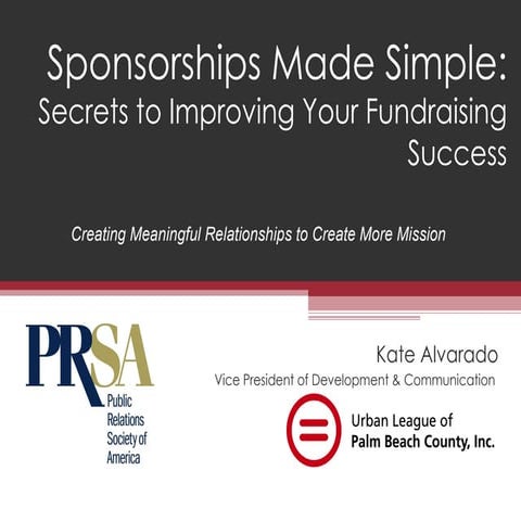 Sponsorships Made Simple: Secrets to Improving Your Fundraising Success