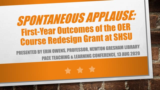 Spontaneous Applause: Lightening Talk at SHSU PACE TLC 2020