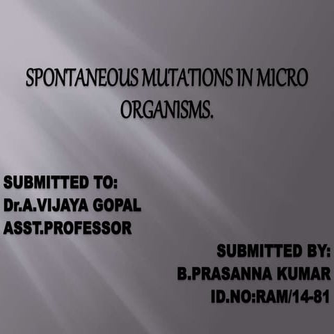 Spontaneous mutations in microorganisms