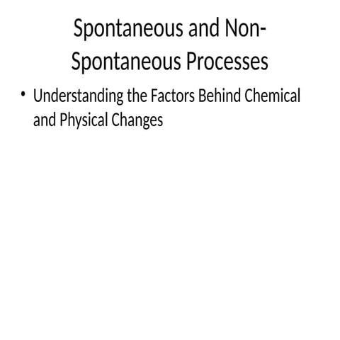 Spontaneous_Processes_Presentation.pptxx