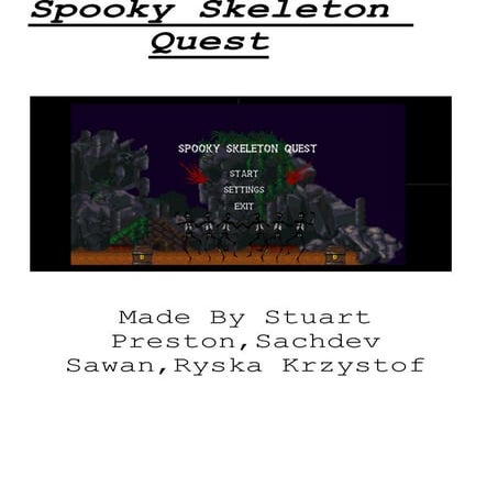 Spooky skeleton quest final report