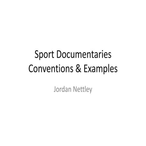 Sport documentaries conventions & examples