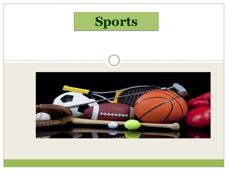 Sports