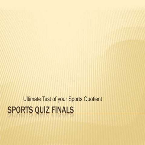 Sports  Quiz  Finals