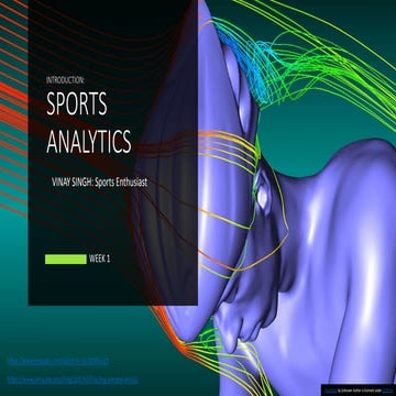 Week 1: Introduction to Sports analytics