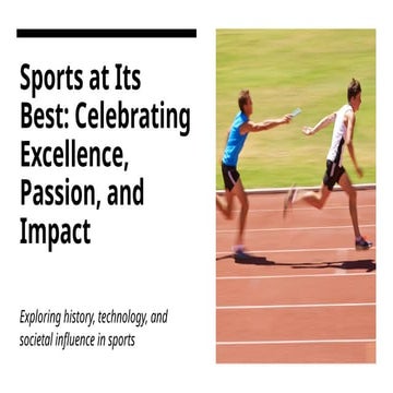 Sports at Its Best - Introduction what is best in Sports | PPTX