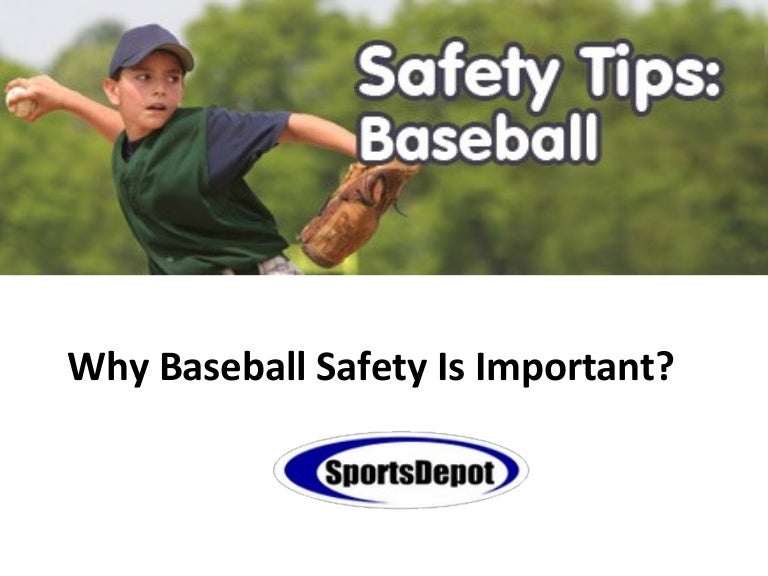 Why Baseball Safety Is Important?
