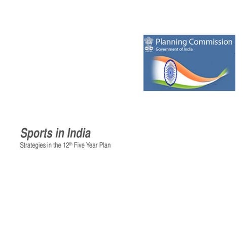 Sports in India - 12th Plan (2012 - 2017) | PDF