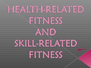 'skill related fitness' on SlideShare
