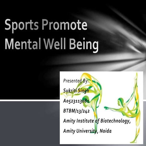 Sports promote mental well being