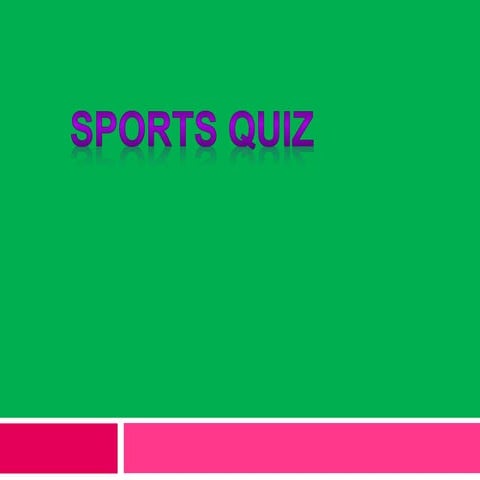Sports quiz..